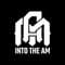 INTO THE AM